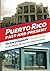 Puerto Rico Past and Presen...