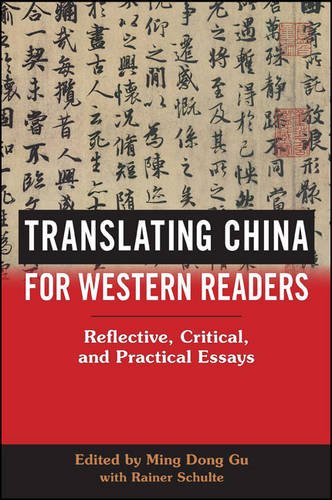 Translating China for Western Readers: Reflective, Critical, and Practical Essays (Chinese Philosophy Culture)
