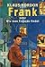 Frank oder Wie man Freunde findet