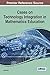 Cases on Technology Integration in Mathematics Education by Drew Polly