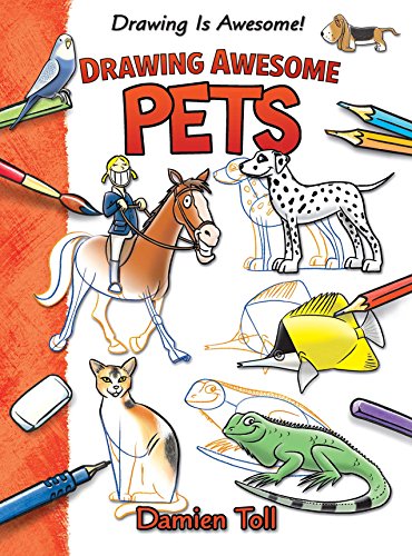Drawing Awesome Pets (Library Binding)