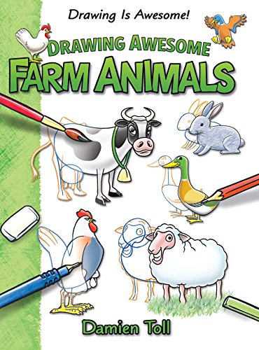 Drawing Awesome Farm Animals (Drawing Is Awesome!)