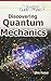 Discovering Quantum Mechanics (Scientist's Guide to Physics)