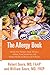 The Allergy Book: Solving Your Family's Nasal Allergies, Asthma, Food Sensitivities, and Related Health and Behavioral Problems