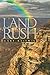 Land Rush by Gary Reiswig