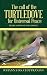 The call of the Turtledove ...