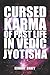 Cursed Karma of Past Life i...