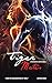 Tiger Mates: A Romantic Caper Novel