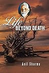 Life Beyond Death