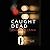Caught Dead (Rick Van Lam Mystery)
