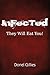 InFecTed: They Will Eat You!