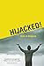 Hijacked! Idols in Disguise: Breaking the stranglehold. Falling in love with God again