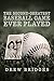 The Second-Greatest Baseball Game Ever Played: A Memoir