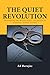 The Quiet Revolution: Shattering the Myths about the American Criminal Justice System