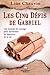 Les Cinq défis de Gabriel by Line Chauvin