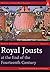 Royal Jousts at the End of the Fourteenth Century
