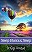 Sleep Glorious Sleep by Gigi Arnaud Sleep Glorious Sleep by Gigi Arnaud