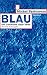 Blau  by Michel Pastoureau