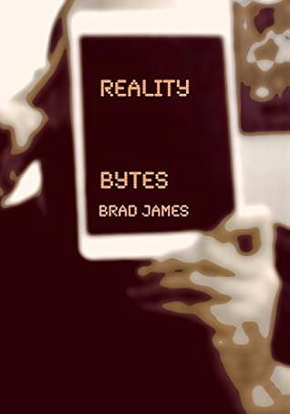 Reality Bytes