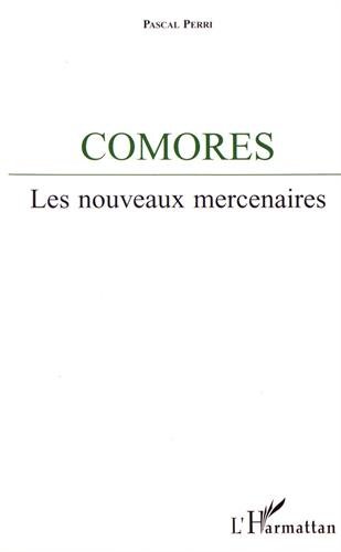 Comores: Les nouveaux mercenaires (Paperback)