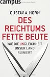 Des Reichtums fette Beute by Gustav A. Horn