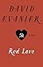 Red Love: A Novel