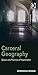 Carceral Geography: Spaces and practices of incarceration