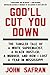 God'll Cut You Down by John Safran