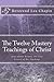 The Twelve Mastery Teaching...