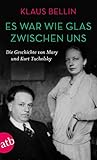 Es war wie Glas zwischen uns