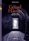 Gruselhäuser: Ein Blick in die Abgründe von Wien Gruselhäuser: Ein Blick in die Abgründe von Wien