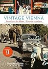 Vintage Vienna: Sensationen des Alltags, Everyday Sensations