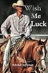 Wish Me Luck