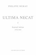 ULTIMA NECAT I JOURNAL INTIME 1978-1985