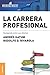 La carrera profesional
