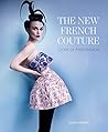 The New French Couture The New French Couture