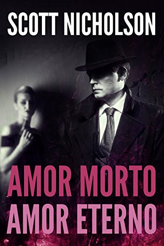 Amor Morto, Amor Eterno (Kindle Edition)