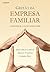 Gestão da Empresa Familiar - Conceitos, Casos e Soluções