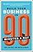 Build Your Business in 90 Minutes a Day