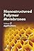 Nanostructured Polymer Membranes, Volume 2: Applications