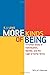 More Kinds of Being: A Further Study of Individuation, Identity, and the Logic of Sortal Terms