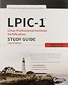 LPIC-1: Linux Professional Institute Certification Study Guide LPIC-1: Linux Professional Institute Certification Study Guide
