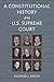 Constitutional History US Supreme Court