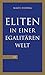 Eliten in einer egalitären Welt by Malte Herwig
