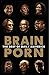 Brain Porn: The Best of Dai...