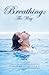 Breathing: The Way