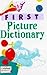 Dictionaries 01 First Picture Dictionary