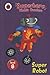 Superhero Phonics Readers Super Robot Level 8: Learn To Read