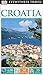 DK Eyewitness Travel Guide: Croatia (DK Eyewitness Travel Guides)