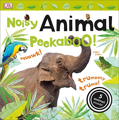 Noisy Animal Peekaboo!: 5 Animal Sounds! (Noisy Peekaboo!)